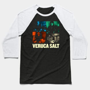 VERUCA SALT MERCH VTG Baseball T-Shirt